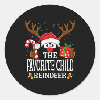 Christmas Matching The Favorite Child Reindeer Fam Classic Round Sticker