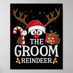 Christmas Matching The Groom Reindeer Family Poster