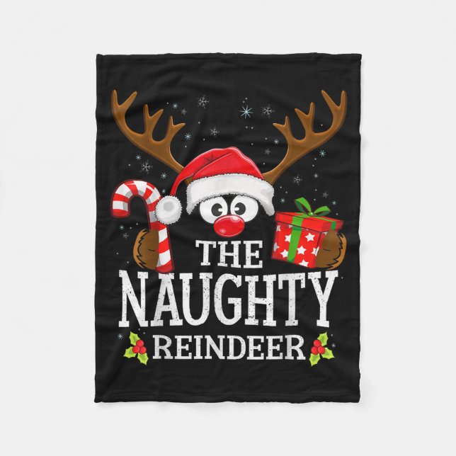 Christmas Matching The Naughty Reindeer Family  Fleece Blanket (Front)