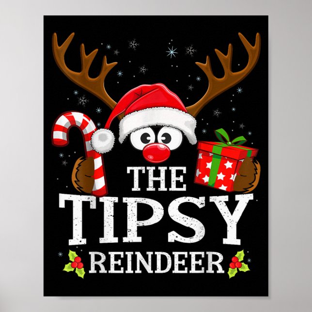 Christmas Matching The Tipsy Reindeer Family  Poster (Front)
