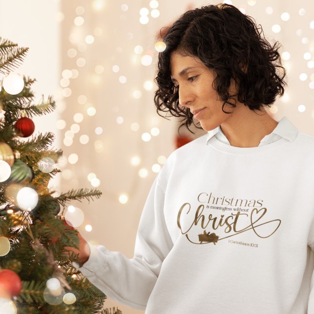 CHRISTMAS MEANINGLESS WITHOUT CHRIST Women's  Sweatshirt (Creator Uploaded)