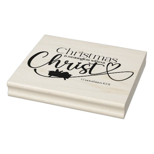 CHRISTMAS MEANINGLESS WITHOUT CHRIST WOODEN RUBBER STAMP
