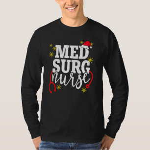Christmas Med Surg Nurse - Santa Hat Holiday RN T-Shirt