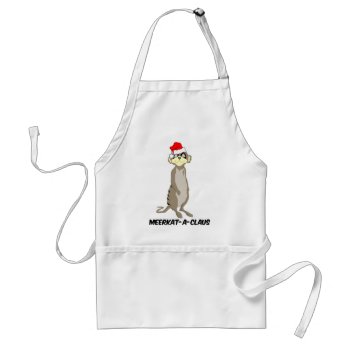 Christmas Meerkat Adult Apron by holidaysboutique at Zazzle