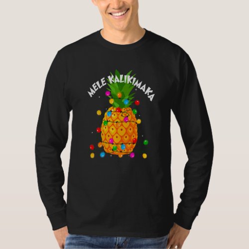 Christmas Mele Kalikimaka Pineapple  Hawaii Xmas L T_Shirt