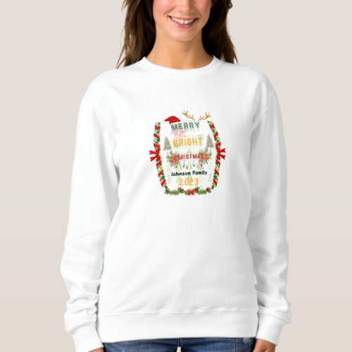 Christmas Merry and Bright Modern Women Sweatshirt