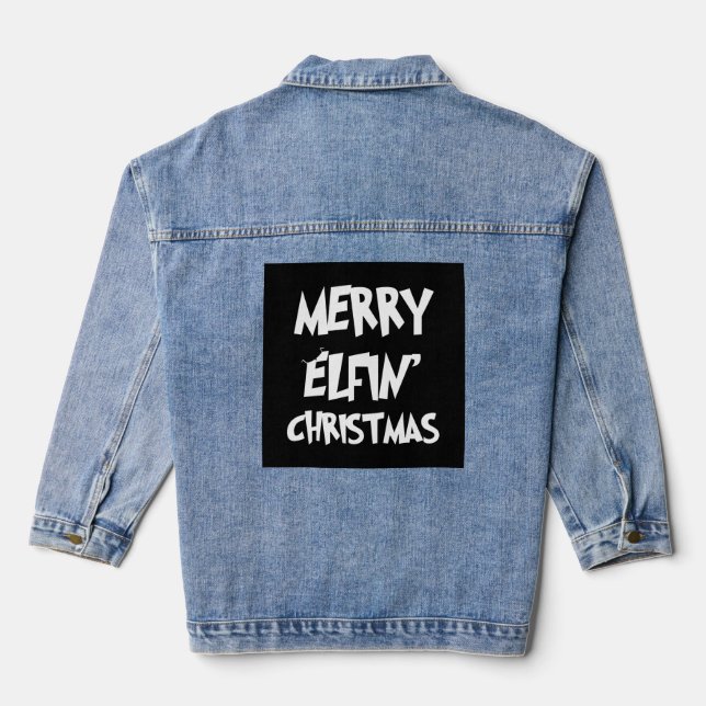 Christmas - Merry Elfin' Christmas Denim Jacket (Back)