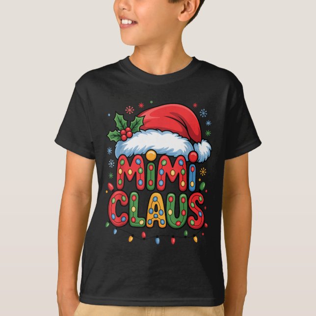 Christmas Mimi Claus Holiday Cheer Family Season H T-Shirt (Front)