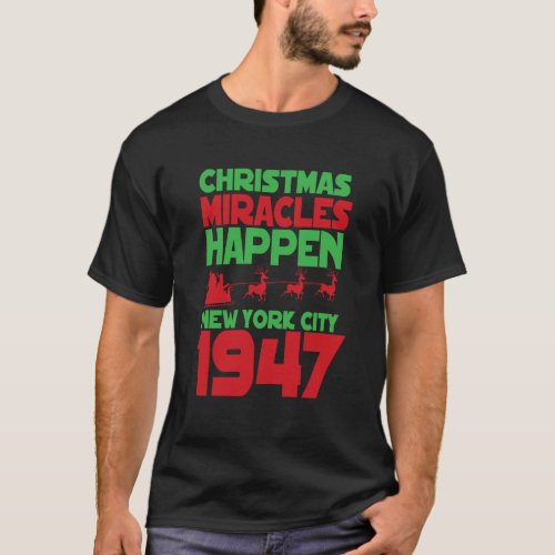 Christmas Miracles Happen New York City Classic T_ T_Shirt