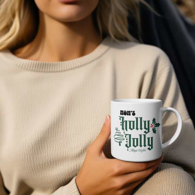 Christmas  Mom's HOLLY JOLLY Red/ Green Magic Coffee Mug (A Sweet Design For Mom)