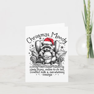 Christmas Moody Funny Raccoon Foody Christmas Racc Card