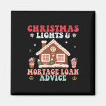 Christmas Mortgage Loan Advice Fun Mortgage Broker Magnet