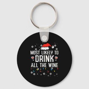 Christmas Most Likely Funny Xmas Family Women Adul Keychain