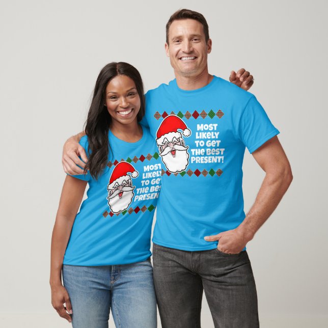Christmas Most Likely to... Joke T-Shirt (Unisex)