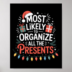 Christmas Most Likely To Organize All The Presents Poster