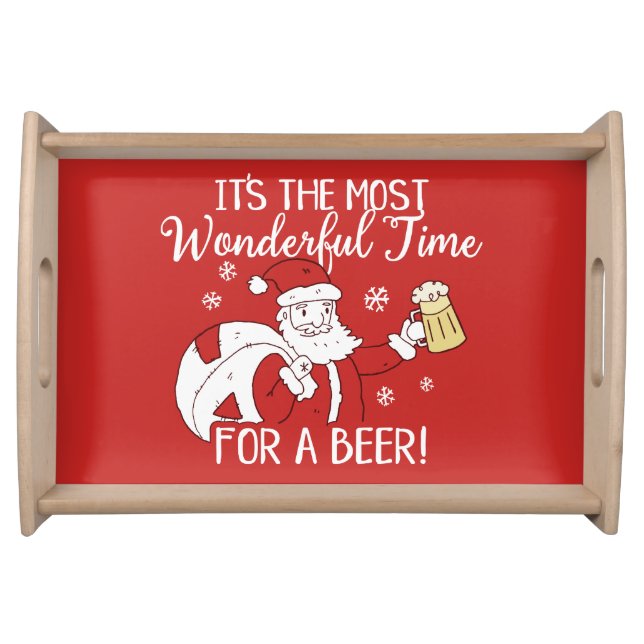 Christmas Most Wonderful Time for a Beer Santa Serving Tray (Front)
