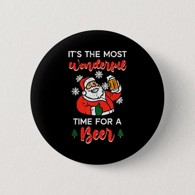 Christmas Most Wonderful Time For Funny Santa Xmas Button (Front)
