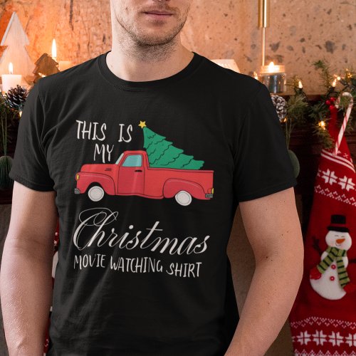 Christmas Movie Watching Shirt Modern Funny Truck