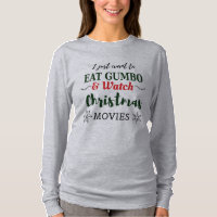 Christmas Movies and Gumbo Funny Cajun Louisiana