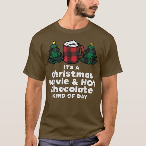 Christmas Movies Hot Chocolate Xmas PJs Pajamas Me T_Shirt