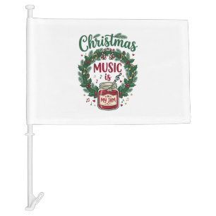 Christmas Music Is Jam Jar Pine Wreath Headphones Car Flag