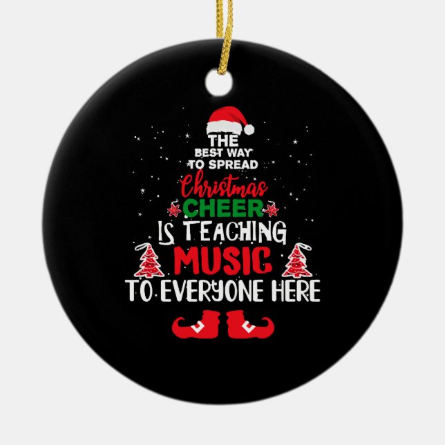 Christmas Music Teachers , Funny Teachers Ceramic Ornament (Front)