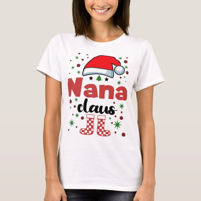 Christmas Nana Family Wife Santa Hat T-Shirt (Front)
