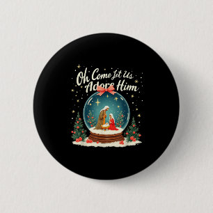 Christmas Nativity Scene Oh Come Let Us Adore Him Button