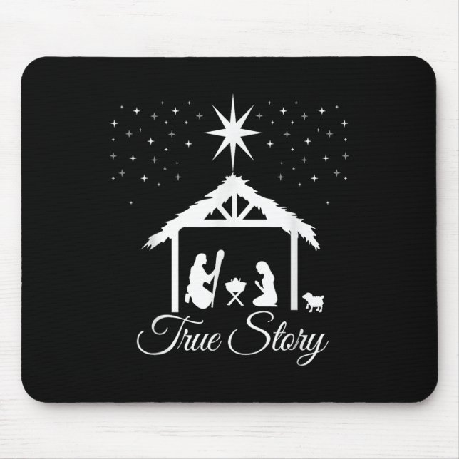 Christmas Nativity Shirt True Story Nativity Scene Mouse Pad (Front)