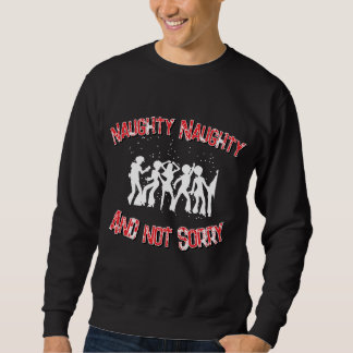 Christmas Naughty T-Shirt Sweatshirt
