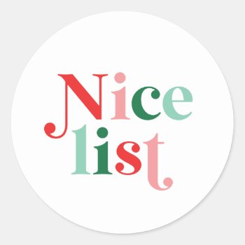 Christmas Nice List Boho Colorful Modern Font Classic Round Sticker by CharlotteGBoutique at Zazzle