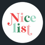 christmas nice list boho colorful modern font classic round sticker<br><div class="desc">Nice List sticker. Boho Christmas colorful modern font.</div>