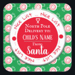 Christmas Nice List North Pole Custom Name Square Sticker<br><div class="desc">Peppermint candy background pattern. Nice list border with North Pole Delivery to custom kids name. Fun stickers to add to kids gifts!</div>