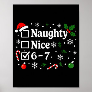Christmas Nice Naughty 67 Funny 6-7 Meme Slang Poster