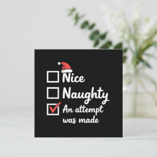 Christmas Nice Naughty Attempt Was Made Xmas Holiday Card