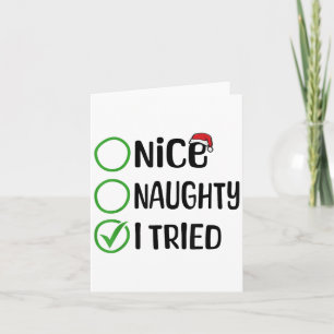 Christmas Nice Naughty I Tried Christmas List Xmas Card