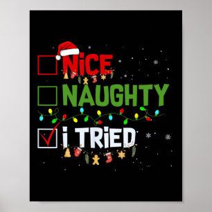 Christmas Nice Naughty I Tried Funny Holiday Xmas Poster