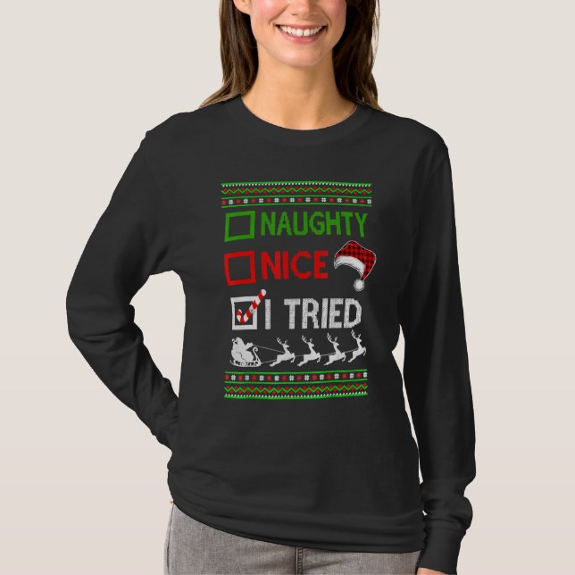 Christmas Nice Naughty I Tried Ugly Sweater Santa  (Front)