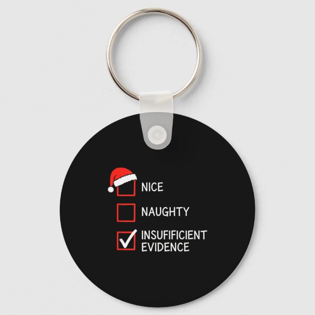 Christmas Nice Naughty Insufficient Evidence Santa Keychain (Front)