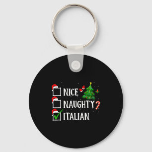 Christmas Nice Naughty Italian Funny Xmas Holiday Keychain