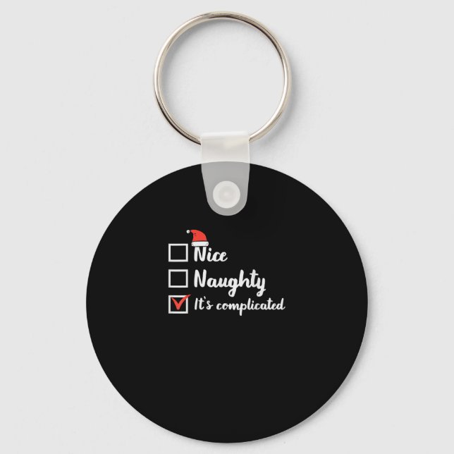 Christmas Nice Naughty Its Complicated Keychain (Front)