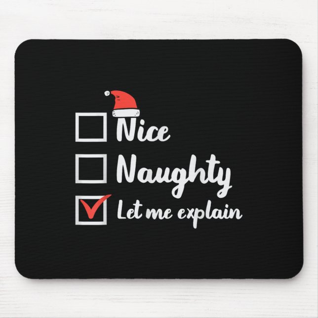 Christmas Nice Naughty Let Me Explain Funny Xmas M Mouse Pad (Front)
