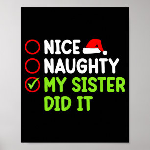 Christmas Nice Naughty Sister Did It Xmas Family B Poster