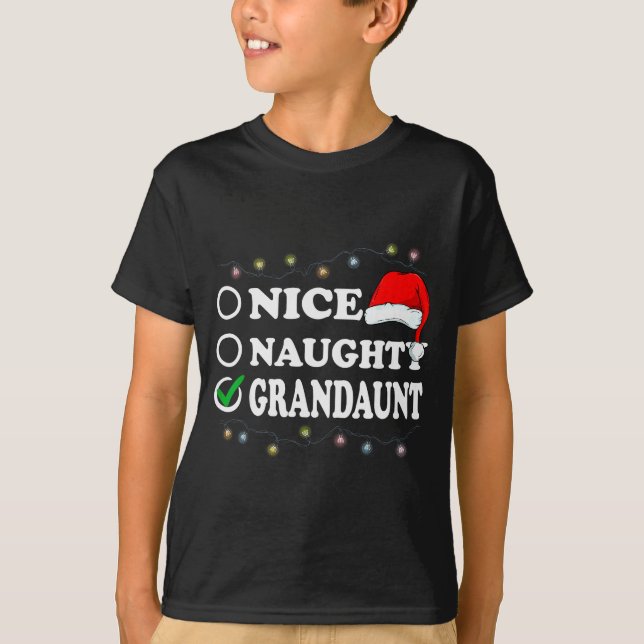 Christmas Nice Or Naughty Or Grandaunt Pajama  T-Shirt (Front)