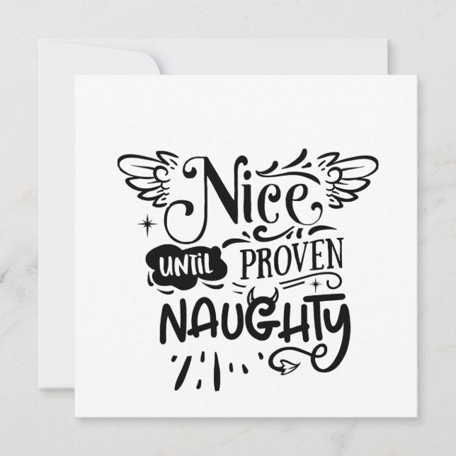 Christmas Nice Until Proven Naughty Funny Santa  Invitation (Front)