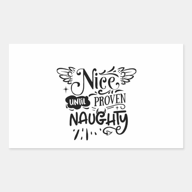 Christmas Nice Until Proven Naughty Funny Santa  Rectangular Sticker (Front)