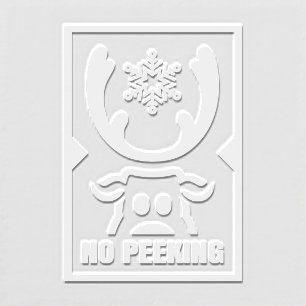 Christmas No Peeking Cute Funny Reindeer Holiday Embosser