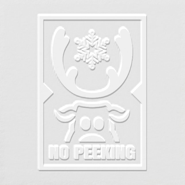 Christmas No Peeking Cute Funny Reindeer Holiday Embosser (Design)