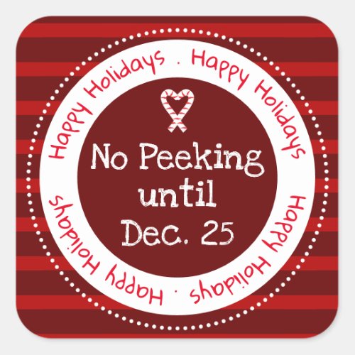 Christmas No Peeking December 25 Square Sticker