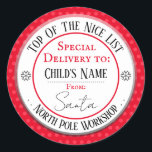 Christmas North Pole Workshop Custom Name Classic Classic Round Sticker<br><div class="desc">Santa's Workshop top of the nice list and custom kids name. Fun stickers to add to kids gifts!</div>